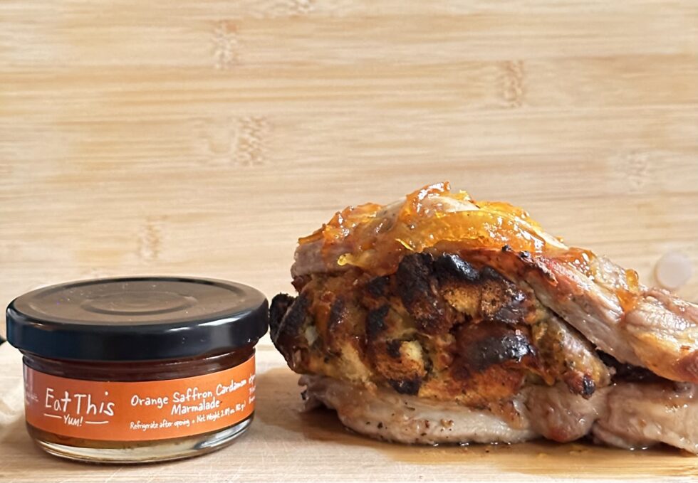 Stuffed Pork Chop with Eat This Yum Orange Saffron Cardamom Marmalade ...